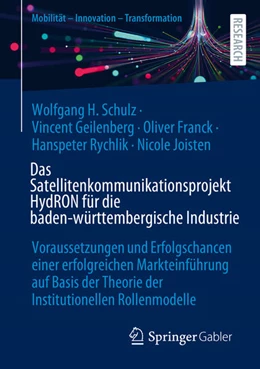 Abbildung von Schulz / Geilenberg | Das Satellitenkommunikationsprojekt HydRON für die baden-württembergische Industrie | 1. Auflage | 2025 | beck-shop.de