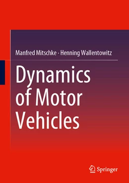 Abbildung von Mitschke / Wallentowitz | Dynamics of Motor Vehicles | 1. Auflage | 2025 | beck-shop.de