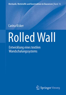 Abbildung von Kisker | Rolled Wall | 1. Auflage | 2025 | 76 | beck-shop.de