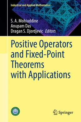 Abbildung von Mohiuddine / Das | Positive Operators and Fixed-Point Theorems with Applications | 1. Auflage | 2025 | beck-shop.de