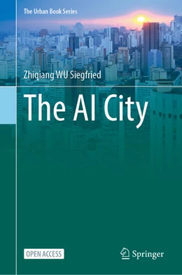 Abbildung von Zhiqiang | The AI City | 1. Auflage | 2025 | beck-shop.de