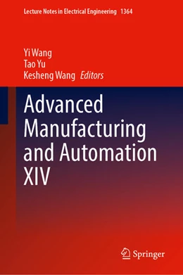 Abbildung von Wang / Yu | Advanced Manufacturing and Automation XIV | 1. Auflage | 2025 | 1364 | beck-shop.de