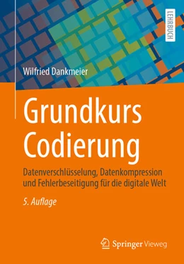 Abbildung von Dankmeier | Grundkurs Codierung | 5. Auflage | 2024 | beck-shop.de