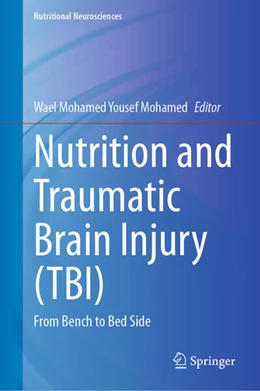 Abbildung von Mohamed | Nutrition and Traumatic Brain Injury (TBI) | 1. Auflage | 2024 | beck-shop.de