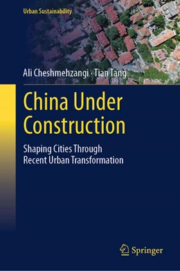 Abbildung von Cheshmehzangi / Tang | China Under Construction | 1. Auflage | 2024 | beck-shop.de