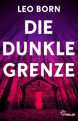 Abbildung von Born | Die dunkle Grenze | 1. Auflage | 2025 | beck-shop.de