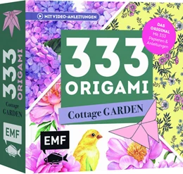 Abbildung von 333 Origami - Cottage Garden - Wunderschöne Papiere falten für Blumen-Fans | 1. Auflage | 2025 | beck-shop.de