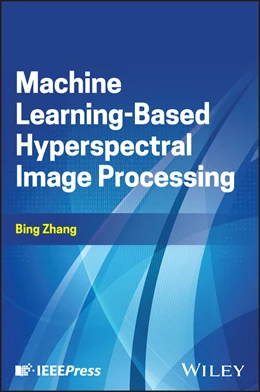 Abbildung von Zhang | Machine Learning-Based Hyperspectral Image Processing | 1. Auflage | 2025 | beck-shop.de