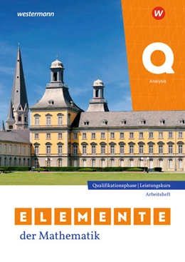 Abbildung von Elemente der Mathematik SII. Qualifikationsphase Leistungskurs. Analysis Arbeitsheft mit Lösungen. Für Nordrhein-Westfalen | 1. Auflage | 2025 | beck-shop.de