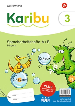 Abbildung von Karibu 3. Paket Spracharbeitshefte A+B Fördern zum Spracharbeitsheft und Sprachbuch | 1. Auflage | 2025 | beck-shop.de