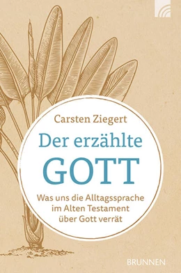 Abbildung von Ziegert | Der erzählte Gott | 1. Auflage | 2025 | beck-shop.de