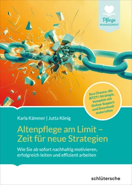 Abbildung von König / Kämmer | Altenpflege am Limit - Zeit für neue Strategien | 1. Auflage | 2025 | beck-shop.de