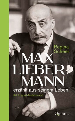Abbildung von Scheer | Max Liebermann erzählt aus seinem Leben | 1. Auflage | 2025 | beck-shop.de
