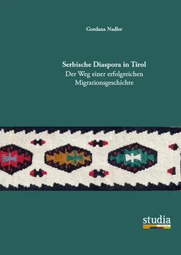 Abbildung von Nadler | Serbische Diaspora in Tirol | 1. Auflage | 2024 | beck-shop.de