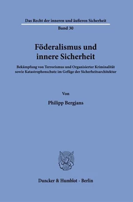 Abbildung von Bergjans | Föderalismus und innere Sicherheit | 1. Auflage | 2025 | beck-shop.de