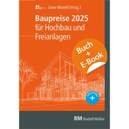 Abbildung von Morell | Baupreise für Hochbau und Freianlagen 2025 mit E-Book (PDF) | 1. Auflage | 2025 | beck-shop.de