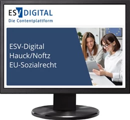 Abbildung von ESV-Digital Hauck/Noftz EU-Sozialrecht • Jahresabonnement bei Kombibezug Print und Datenbank | 1. Auflage | | beck-shop.de