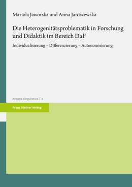 Abbildung von Jaworska / Jaroszewska | Die Heterogenitätsproblematik in Forschung und Didaktik im Bereich DaF | 1. Auflage | 2025 | beck-shop.de