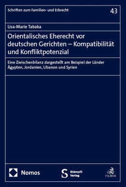 Abbildung von Tabaka | Orientalisches Eherecht vor deutschen Gerichten – Kompatibilität und Konfliktpotenzial | 1. Auflage | 2025 | 43 | beck-shop.de