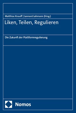 Abbildung von Knauff / Lehmann | Liken, Teilen, Regulieren | 1. Auflage | 2025 | beck-shop.de