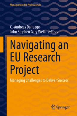 Abbildung von Dalluege / Wells | Navigating an EU Research Project | 1. Auflage | 2024 | beck-shop.de