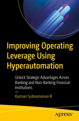 Abbildung von Subramanian R | Improving Operating Leverage Using Hyperautomation | 1. Auflage | 2024 | beck-shop.de