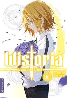 Abbildung von Oomori / Aoi | Wistoria - Zauberstab & Schwert 06 | 1. Auflage | 2024 | beck-shop.de