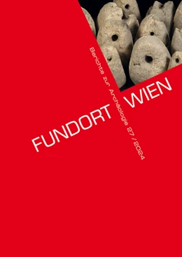 Abbildung von Museen der Stadt Wien - Stadtarchäologie | Fundort Wien 27/2024 | 1. Auflage | 2024 | beck-shop.de