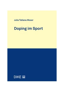Abbildung von Moser | Doping im Sport | 1. Auflage | 2025 | beck-shop.de