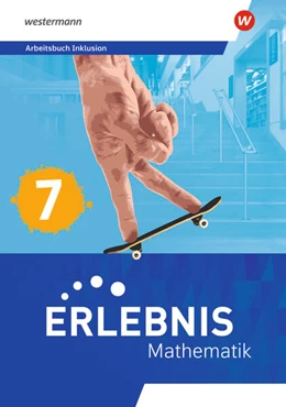 Abbildung von Erlebnis Mathematik 7. Arbeitsbuch Inklusion. Für Berlin, Brandenburg, Hessen, Sachsen-Anhaltalt | 1. Auflage | 2025 | beck-shop.de