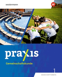 Abbildung von Atilgan / Comagic | Praxis Gemeinschaftskunde 1. Schulbuch. Für Baden-Württemberg | 1. Auflage | 2025 | beck-shop.de