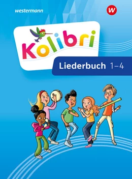Abbildung von Henning / Küntzel | Kolibri 1-4. Liederbuch. Allgemeine Ausgabe | 1. Auflage | 2025 | beck-shop.de