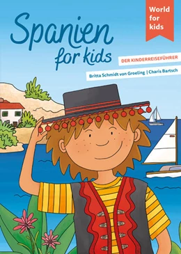 Abbildung von Schmidt von Groeling | Spanien for kids | 1. Auflage | 2025 | beck-shop.de