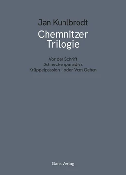 Abbildung von Kuhlbrodt | Chemnitzer Trilogie | 1. Auflage | 2025 | beck-shop.de