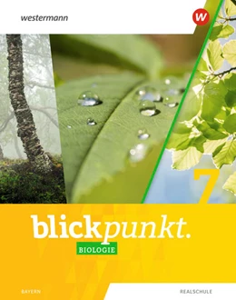 Abbildung von Blickpunkt Biologie 7.Schulbuch. Für Realschulen in Bayern | 1. Auflage | 2025 | beck-shop.de