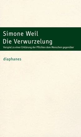 Abbildung von Weil | Die Verwurzelung | 1. Auflage | 2024 | beck-shop.de