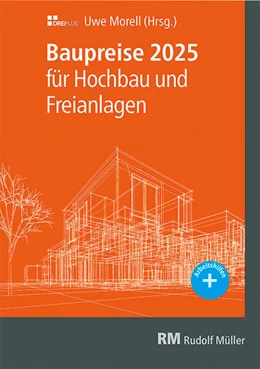 Abbildung von Morell | Baupreise für Hochbau und Freianlagen 2025 | 1. Auflage | 2025 | beck-shop.de