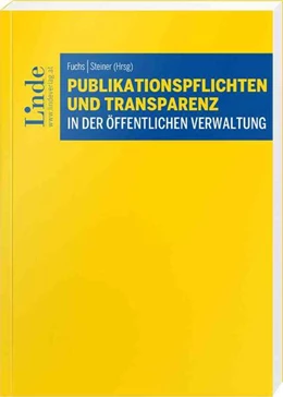 Abbildung von Bertel / Fuchs | Publikationspflichten und Transparenz in der öffentlichen Verwaltung | 1. Auflage | 2025 | beck-shop.de