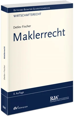 Abbildung von Fischer | Maklerrecht | 8. Auflage | 2025 | beck-shop.de