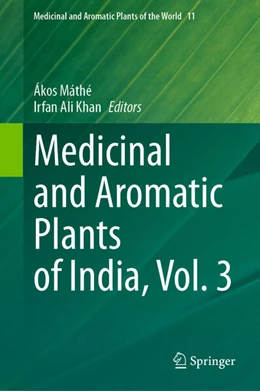 Abbildung von Máthé / Khan | Medicinal and Aromatic Plants of India, Vol. 3 | 1. Auflage | 2024 | beck-shop.de