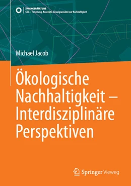 Abbildung von Jacob | Ökologische Nachhaltigkeit - Interdisziplinäre Perspektiven | 1. Auflage | 2024 | beck-shop.de