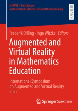 Abbildung von Dilling / Witzke | Augmented and Virtual Reality in Mathematics Education | 1. Auflage | 2024 | beck-shop.de