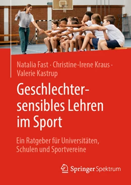 Abbildung von Fast / Kraus | Geschlechtersensibles Lehren im Sport | 1. Auflage | 2024 | beck-shop.de