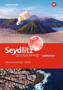 Abbildung von Seydlitz Geographie. Schulbuch Einführungsphase. Für die Sekundarstufe II in Hessen | 1. Auflage | 2025 | beck-shop.de