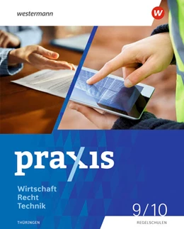 Abbildung von Fischer / Wernke-Stefan | Praxis WRT 9 / 10. Schulbuch. Regelschulen. Thüringen | 1. Auflage | 2025 | beck-shop.de