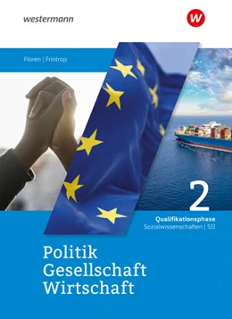 Abbildung von Frintrop-Bechthold | Politik-Gesellschaft-Wirtschaft Sozialwissenschaften SII. Schulbuch Qualifikationsphase. Für Nordrhein-Westfalen | 1. Auflage | 2025 | beck-shop.de