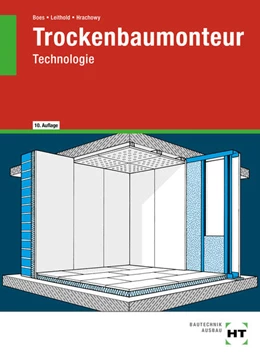 Abbildung von Boes / Hrachowy | eBook inside: Buch und eBook Trockenbaumonteur. Technologie | 10. Auflage | 2024 | beck-shop.de