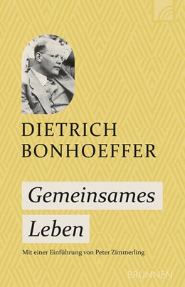 Abbildung von Bonhoeffer / Zimmerling | Gemeinsames Leben | 1. Auflage | 2025 | beck-shop.de