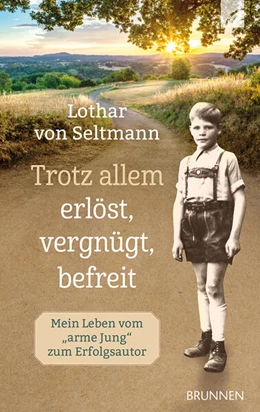 Abbildung von Seltmann | Trotz allem erlöst, vergnügt, befreit | 1. Auflage | 2025 | beck-shop.de