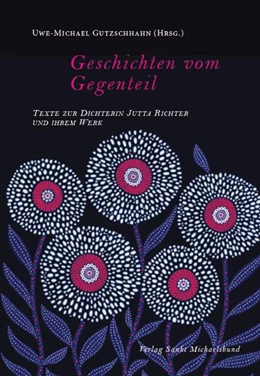 Abbildung von Gutzschhahn / Deutsche Akademie für Kinder- und Jugendliteratur e. V. | Geschichten vom Gegenteil | 1. Auflage | 2025 | beck-shop.de